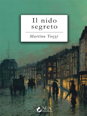 cover image of Il nido segreto